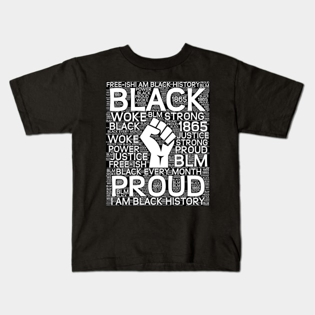 I Am Black History Month - Black Power Fist Kids T-Shirt by blackartmattersshop